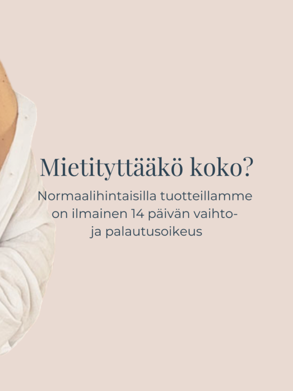 Vaihto- ja palautusoikeus on 14 päivää.